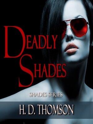 cover image of Deadly Shades